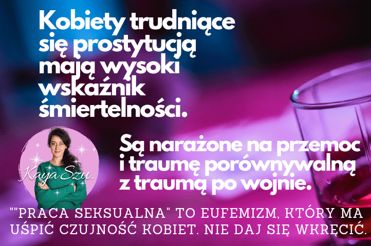 „Praca seksualna” to niebezpieczny&nbsp;wyzysk.